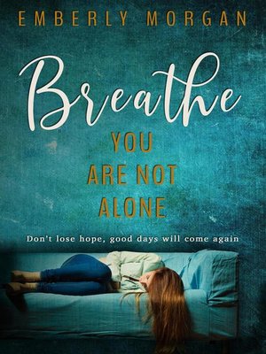 cover image of Breathe... You Are Not Alone